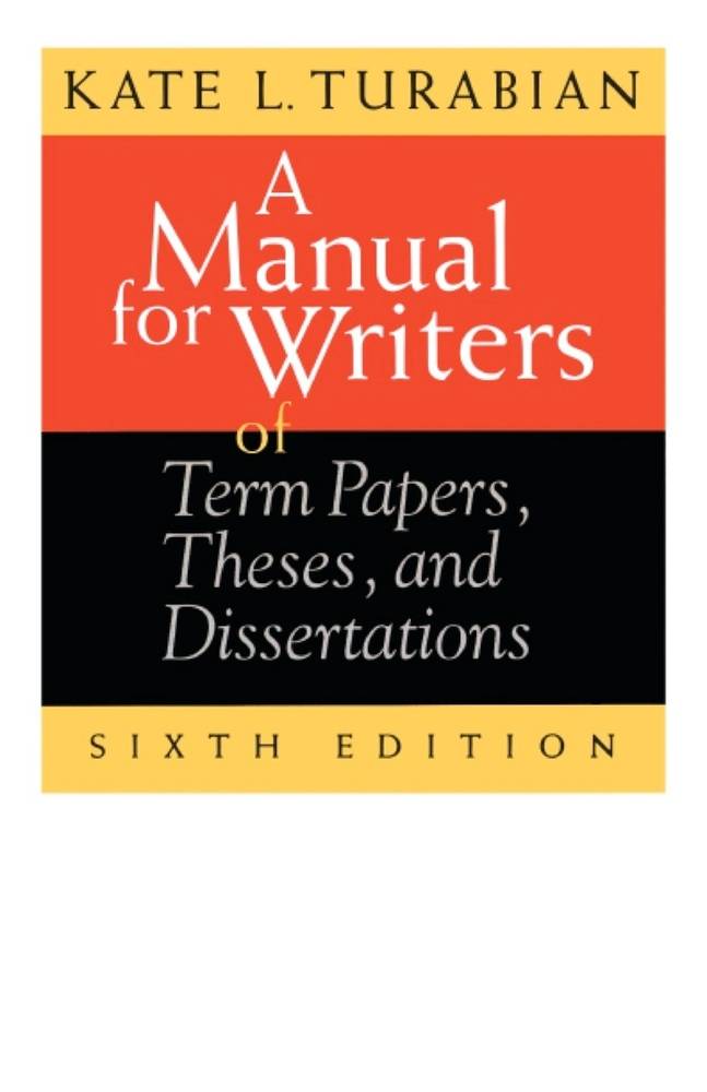 book titled A Manual for Writers of Term Papers, Theses, and Dissertations.